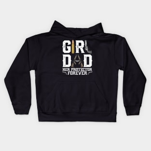 Girl Dad Her Protector Forever, Father of Girls Kids Hoodie